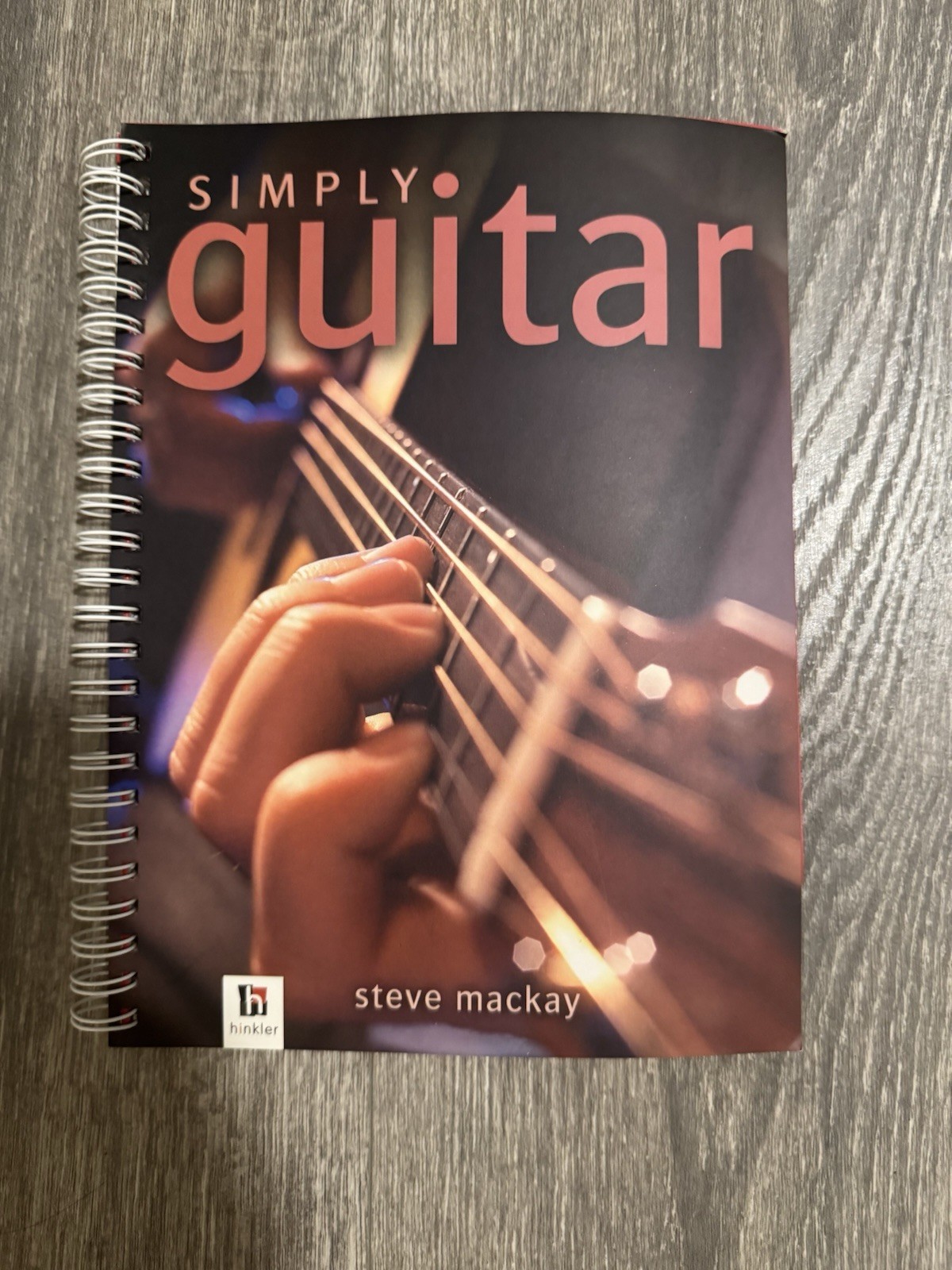 Simply Guitar Workbook by Steve Mackay, Spiral Bound, Beginner, Hinkler Books