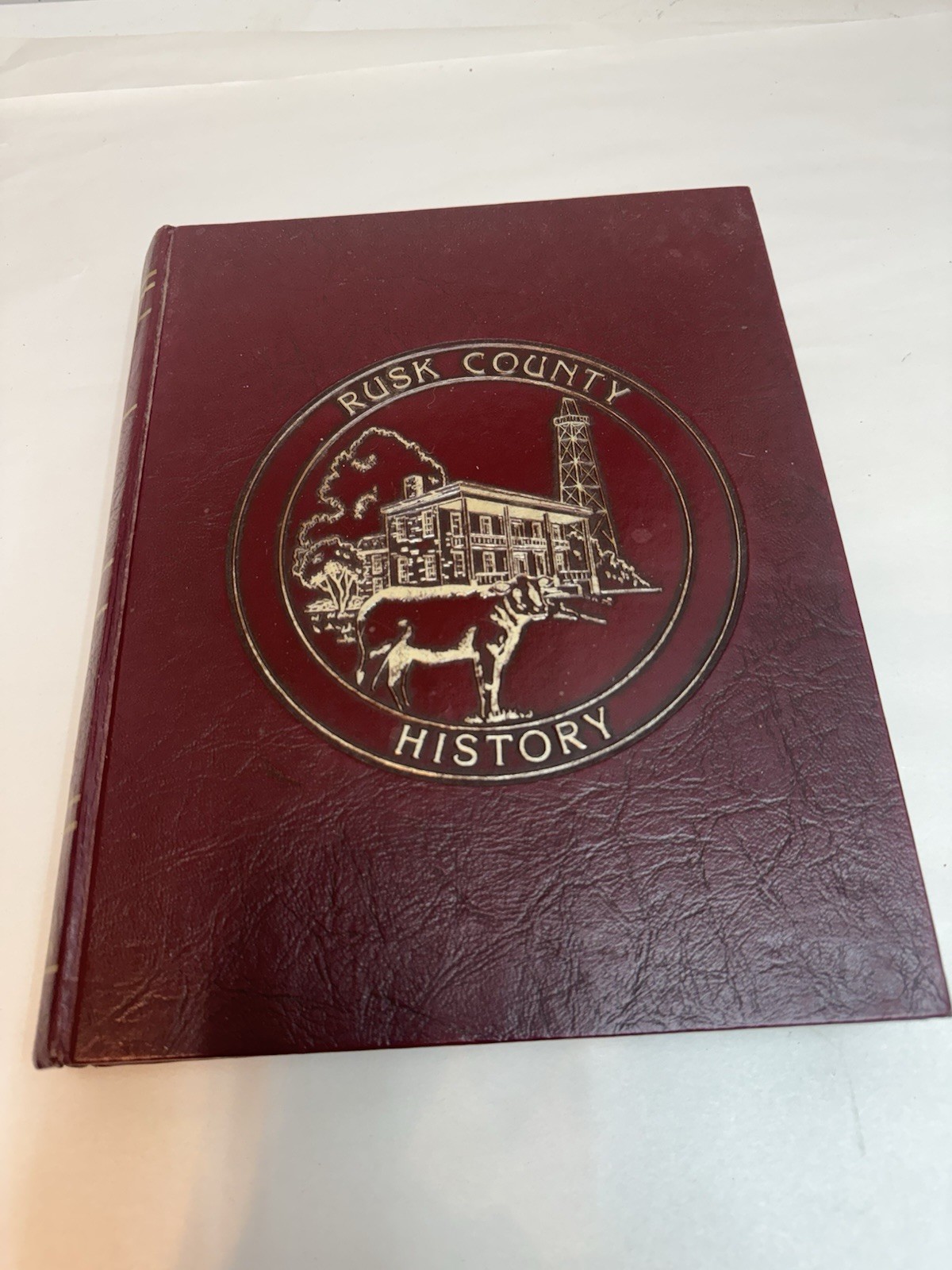 Rusk County Texas Local History Genealogy 1982 Texana