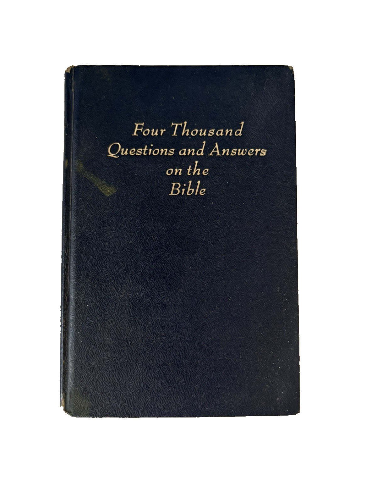 Four Thousand Questions and Answers on the Bible 1959 A. Dana Adams A.J. Holman