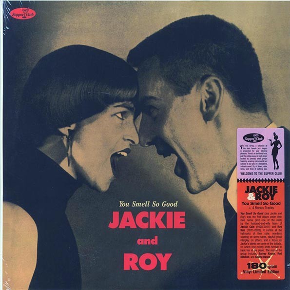 Jackie And Roy - You Smell So Good (+4 bonus tracks) (180g)