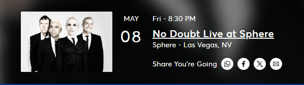 No Doubt Sphere Las Vegas May 8, 2026 8:30PM Sec 303 Row 9 Concert Tickets