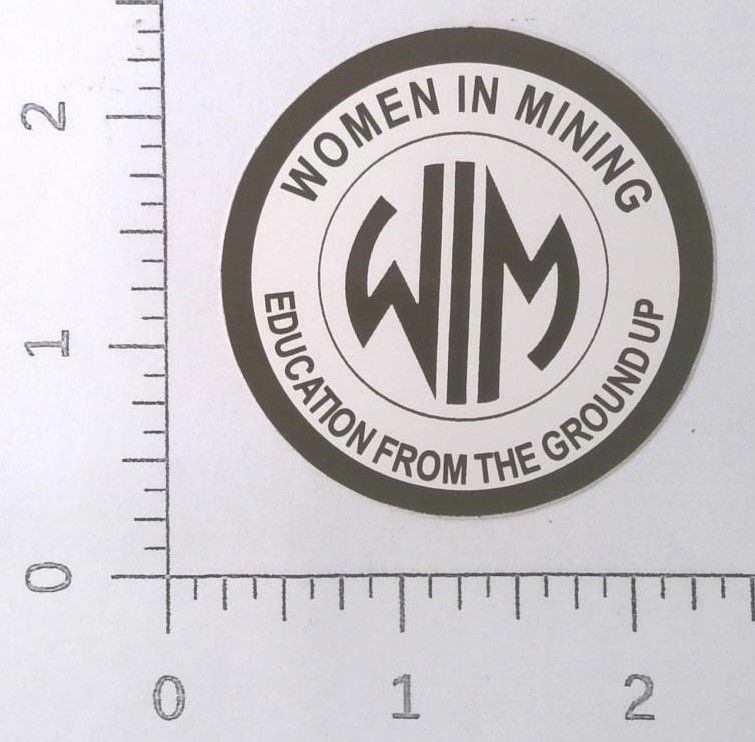 Vintage WIM Women In Mining Education From The Ground Up Coal Sticker Decal
