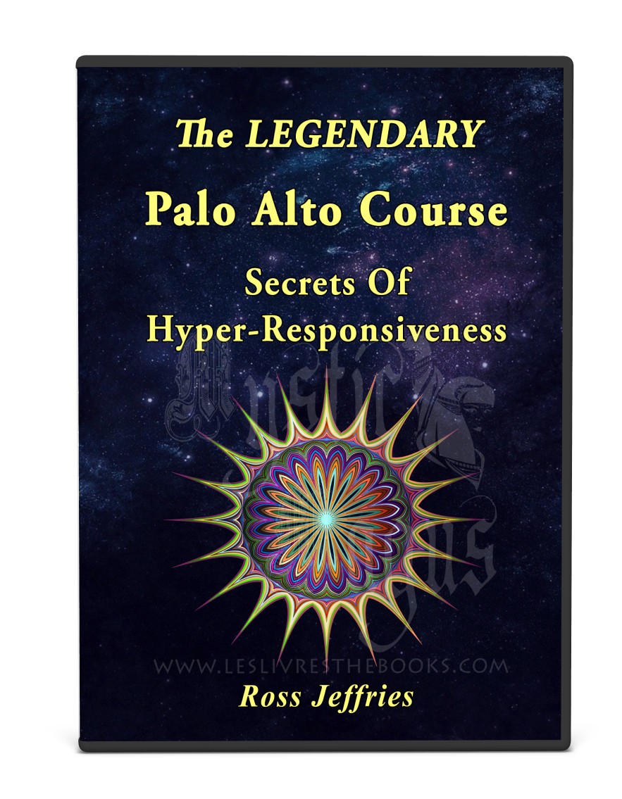 Ross Jeffries Palo Alto Hyper-Responsive Video Course NLP Training Archive