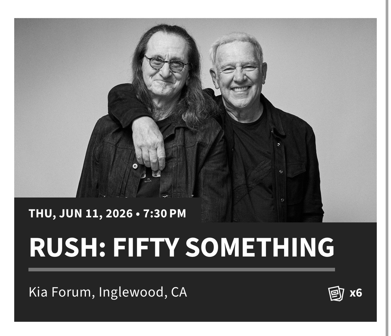 6x Rush: Fifty Something Tour Tickets Thursday June 11th 2026 Kia Forum, LA, CA