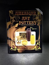 American Art Pottery 1880-1950 Identification & Values by Dick Sigafosse HC