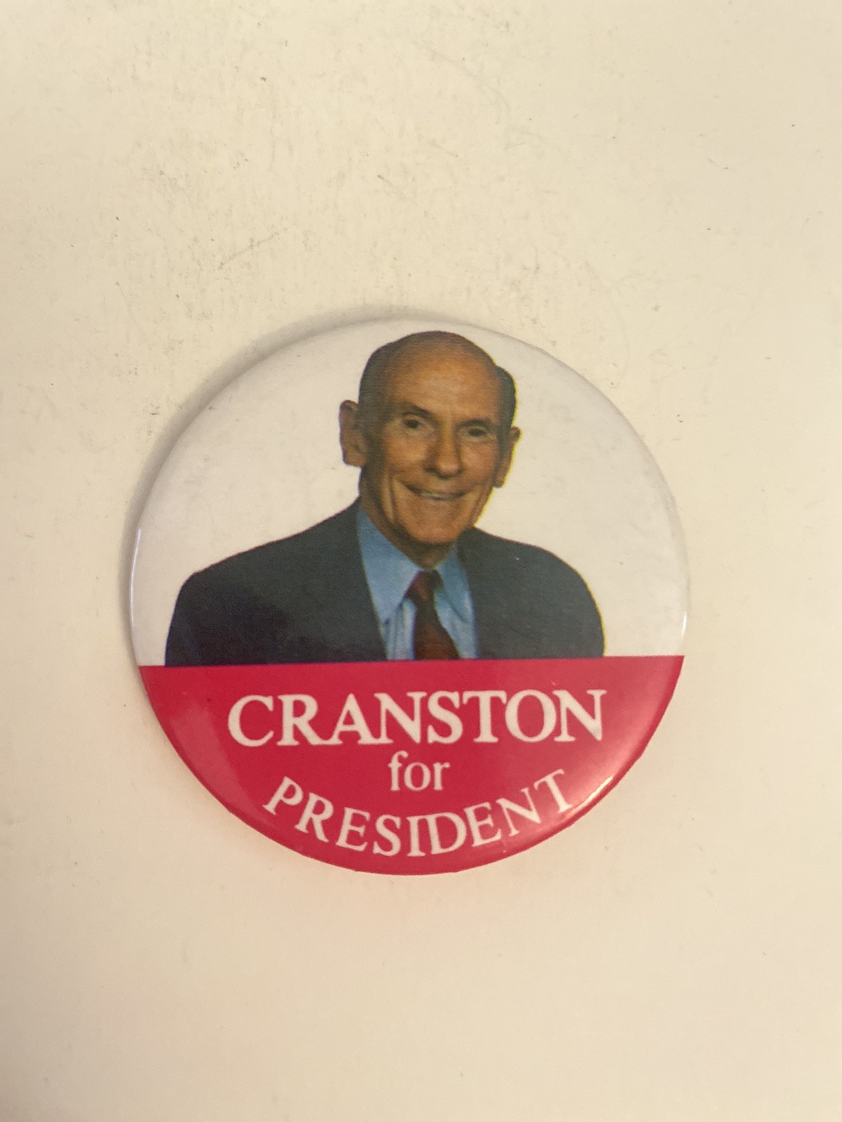 Cranston For President Pin Back Button P49