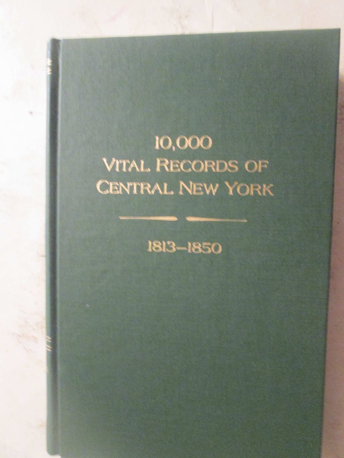 10,000 Vital Records of Central New York, 1813-1850