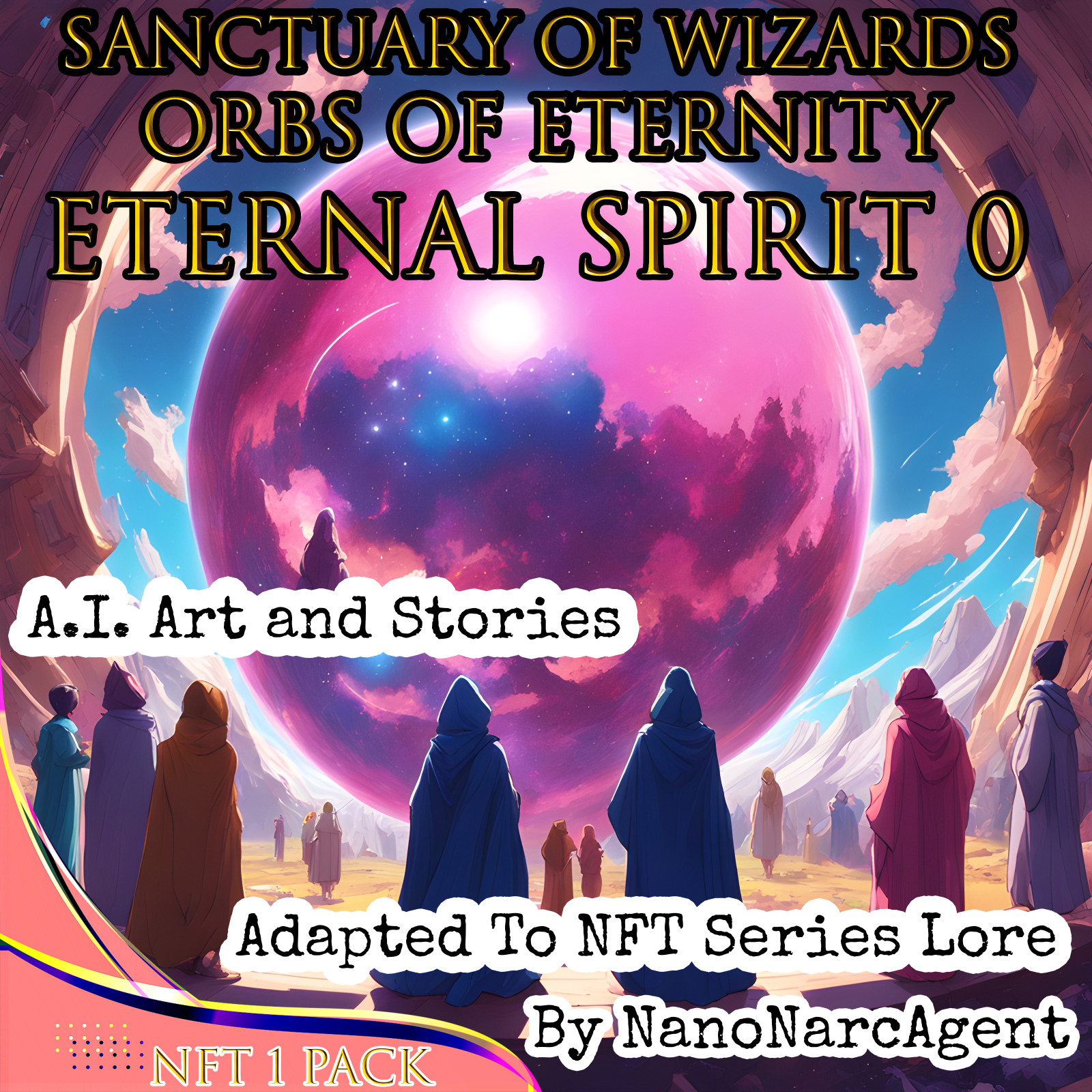 Sanctuary of Wizards Orbs of Eternity - Eternal Spirit 0 - WAX Blockchain 1 Pack