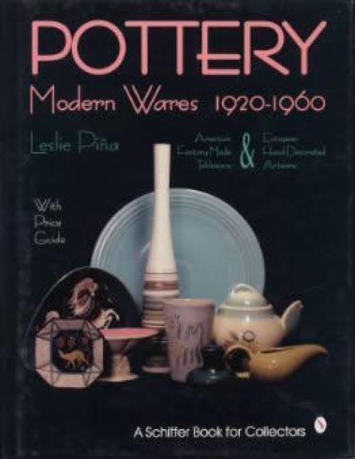 Pottery 1920-60 book Rookwood Weller Roseville Futura