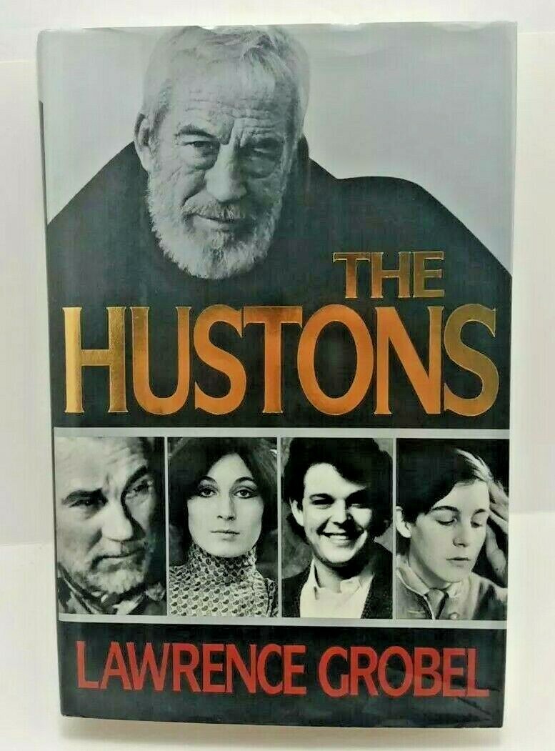 The Hustons by Lawrence Grobel - 1989 - First Edition Hardcover w/ Dust Jacket
