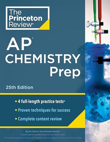 Princeton Review AP Chemistry Prep, 25th Edition: 4 Practice Tests + Complet...
