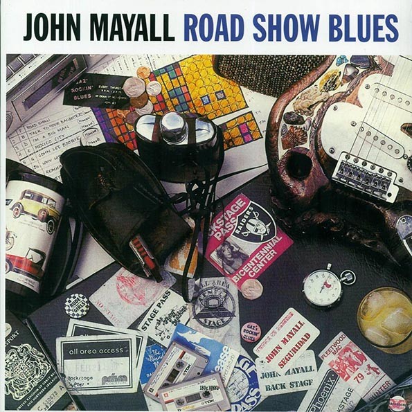 John Mayall - Road Show Blues (180g)