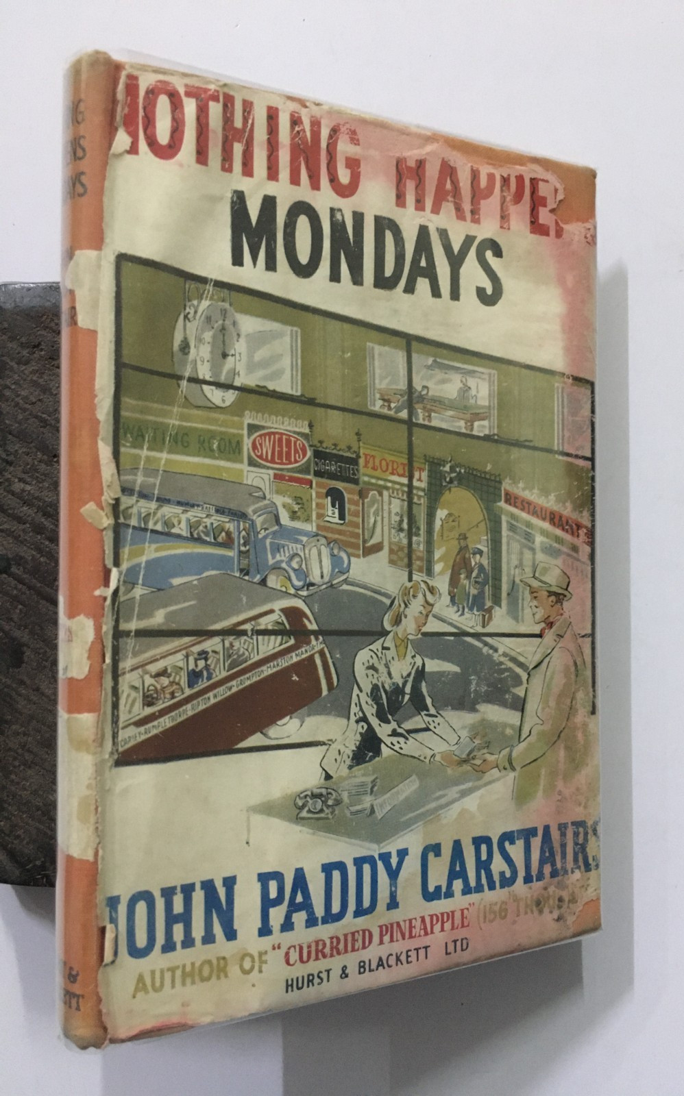 Carstairs, John Paddy: Nothing Happens Mondays. Hurst Blackett. London. 168p.hb