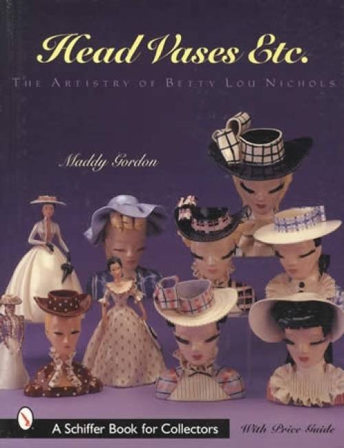 Vintage Head Vases & Figurines Collector ID Guide 1940s-50s Betty Lou Nichols