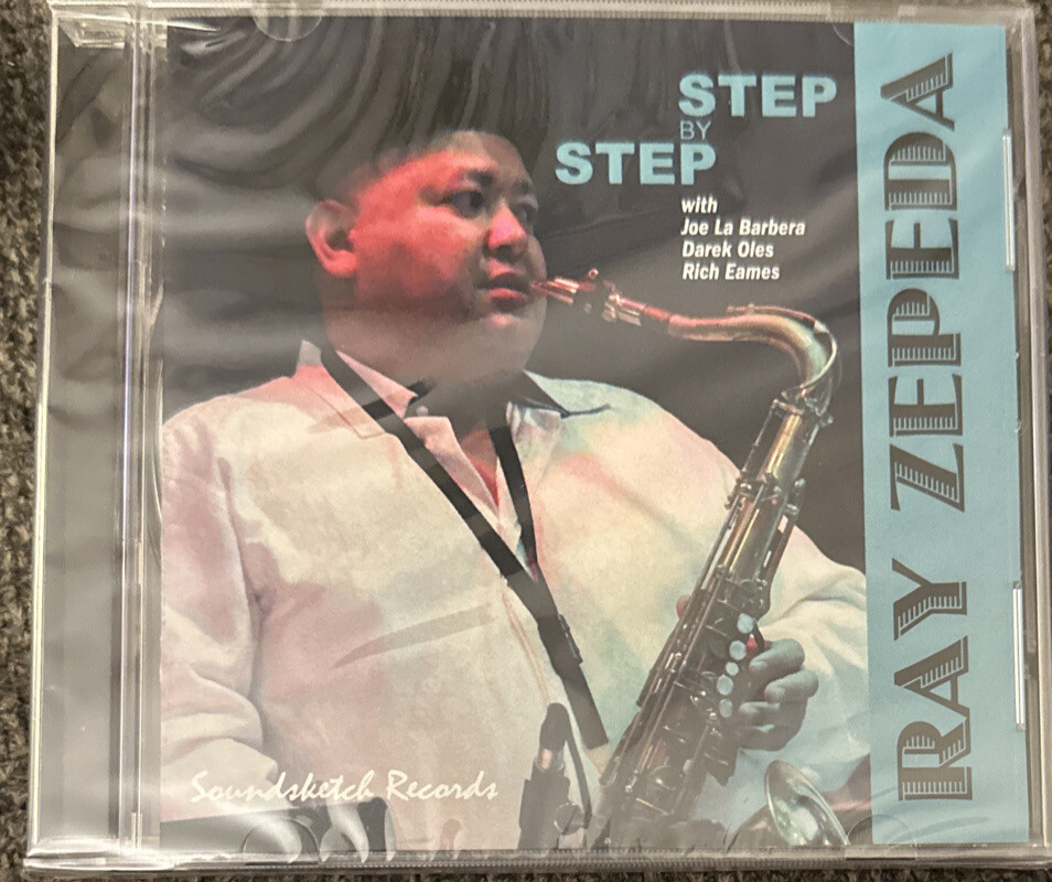 Step by Step by Ray Zepeda Jazz CD New, Sealed