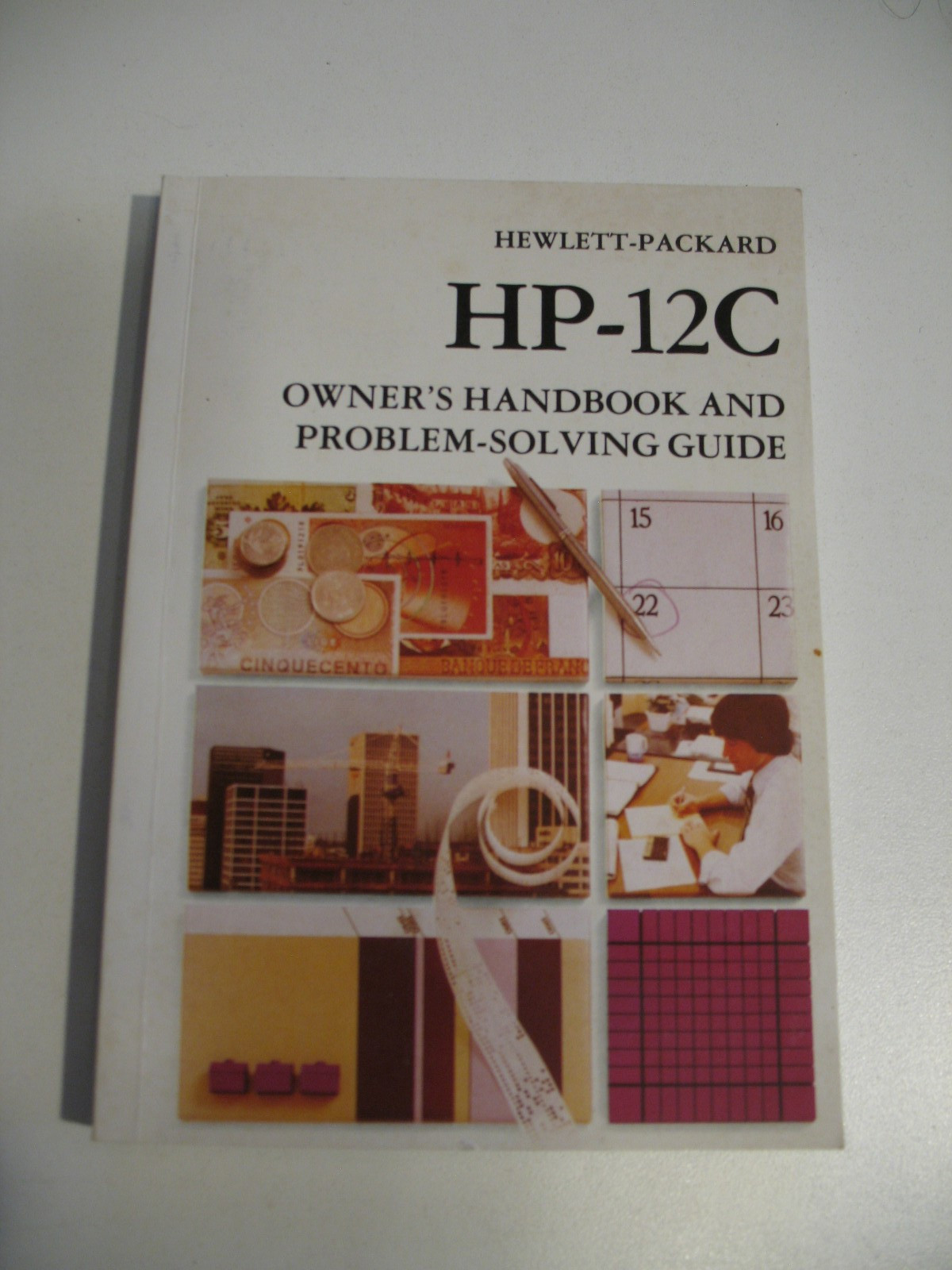 Hewlett-Packard HP-12C Owner's Handbook and Problem-solving Guide 3rd ed.