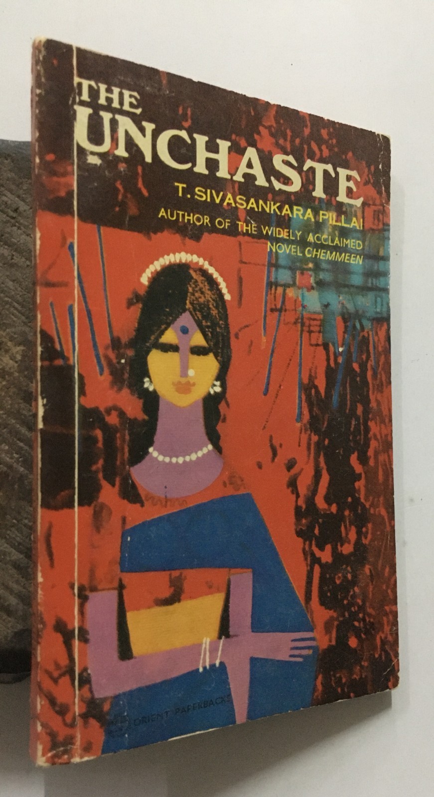 Pillai, T. Sivasankara: The Unchaste. Orient Paperback. New Delhi. 112p.