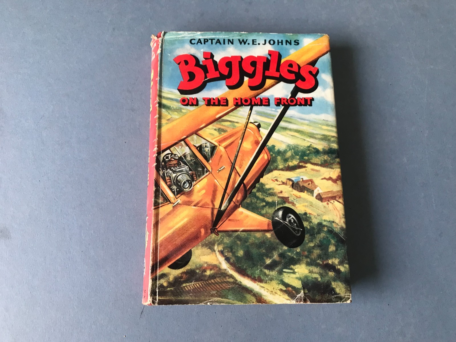 Biggles on the Home Front - Capt W.E. Johns - Hodder & Stoughton 1957- Hardback