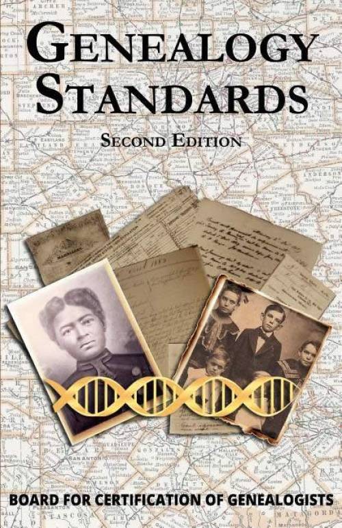 Genealogy Research Standards 2nd Edition - Proof, Documenting & More