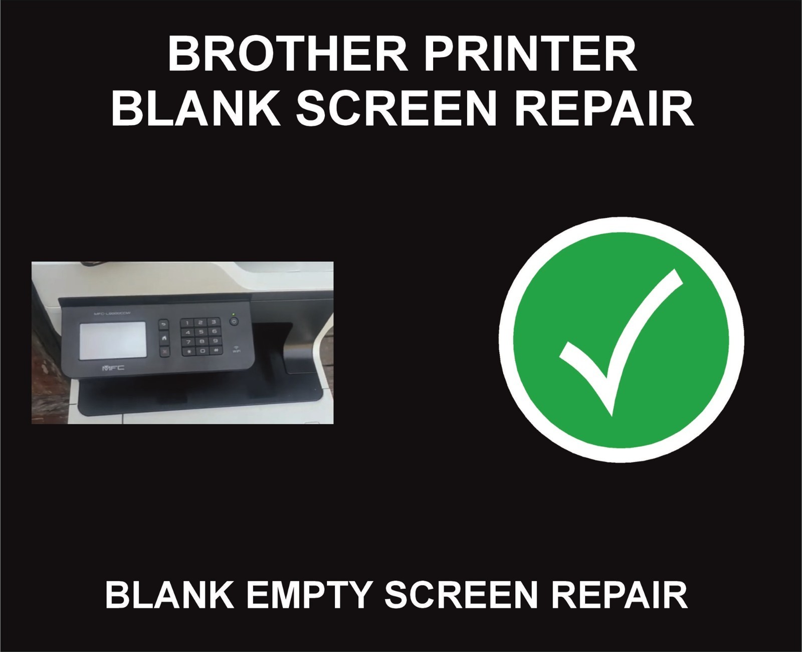 Brother Printer Empty, Blank Screen, Froze, Repair, Unfreeze