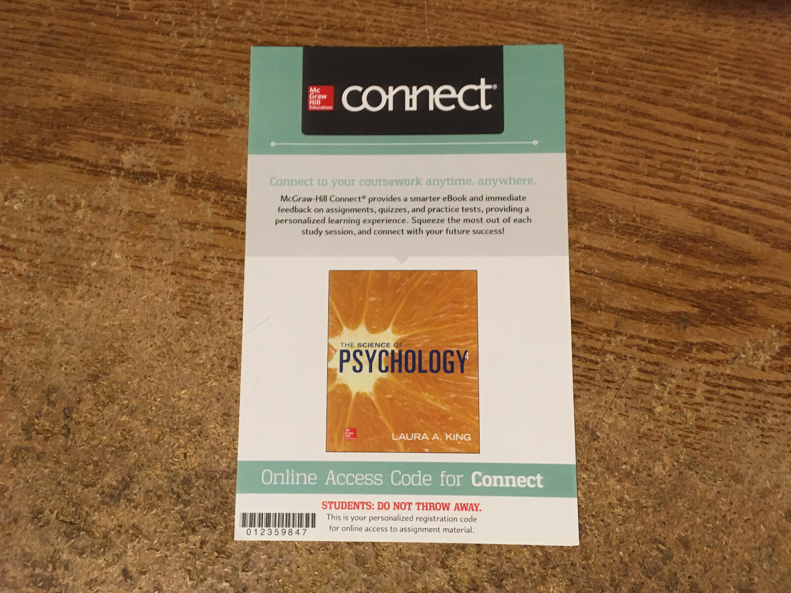 THE SCIENCE OF PSYCHOLOGY CONNECT ACCESS CODE ONLY LAURA KING / WRONGWAY052