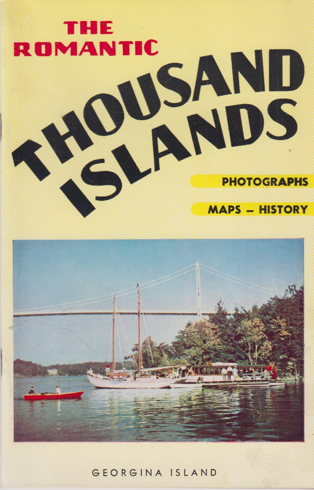 THE ROMANTIC THOUSAND ISLANDS: Their Towns and Surroundings w maps illustrations