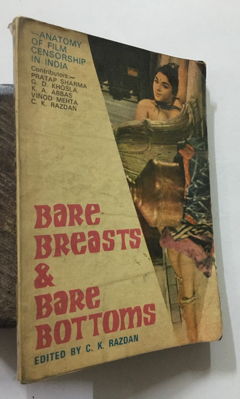 Razdan, C. K (Ed): Bare Breasts Bare Bottoms. Anatomy Of Film Censorship India
