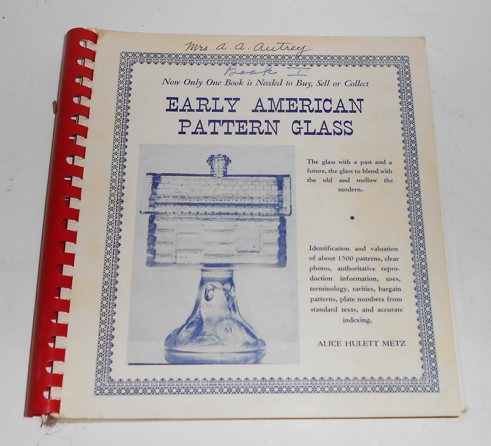 Early American Pattern Glass Identification Book Eleventh Edition w/ Values 1970