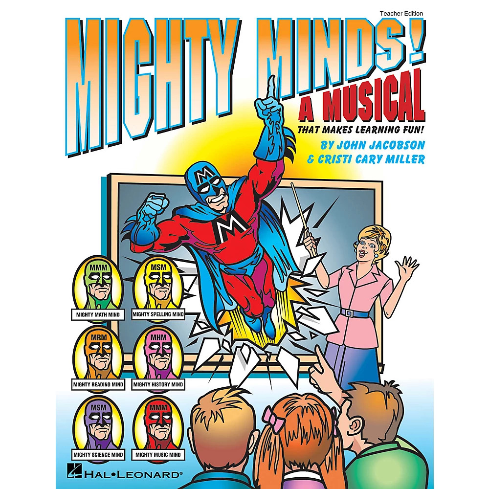 Mighty Minds (Musical That Makes Learning Fun!) TEACHER ED by Cristi Cary Miller