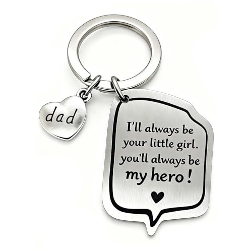 Father’s Day Keychain Gift from Daughter, “I’ll Always Be Your Little Dad