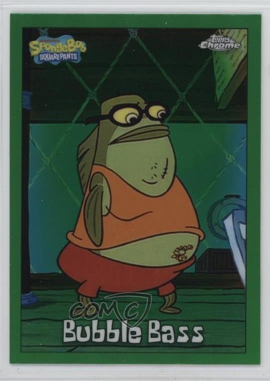 2025 Topps Chrome Spongebob Squarepants 25th Anniversary Bubble Bass #19 1hg3