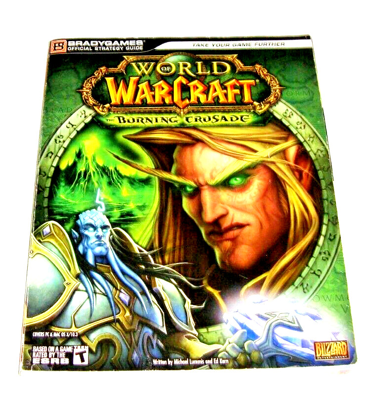 Brady Games Official Strategy Guide World Of War Craft The Burning Crusade- 2007