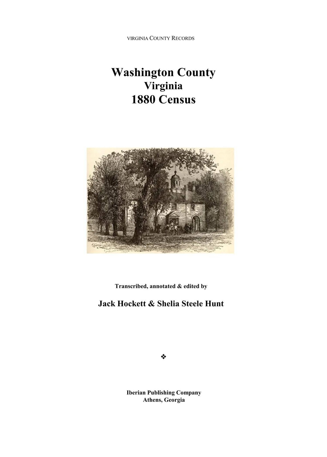 1880 Federal Census Washington County, Virginia Jack Hockett, Shelia Steele Hunt