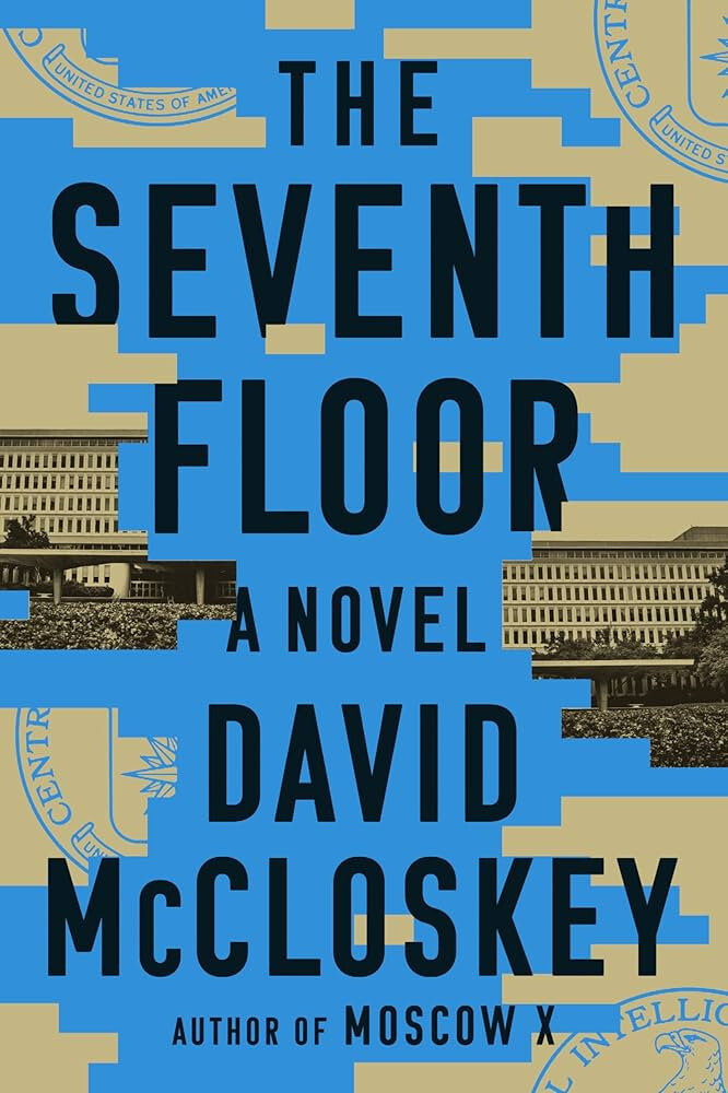 New The Seventh Floor A Novel by David McCloskey 2024 Hardcover