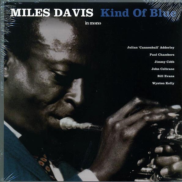 Miles Davis - Kind Of Blue (mono) (180g)