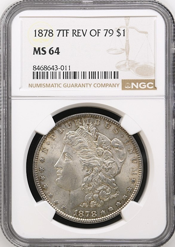 1878 7TF Reverse of 1879 Morgan Silver Dollar NGC MS64 Coin