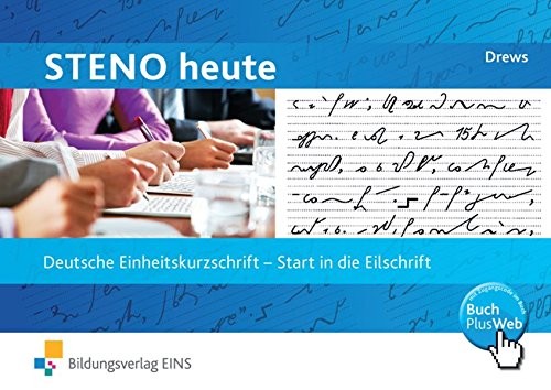 Ilse Drews Steno heute, Start in die Eilschrift: Deutsch (Paperback) (UK IMPORT)