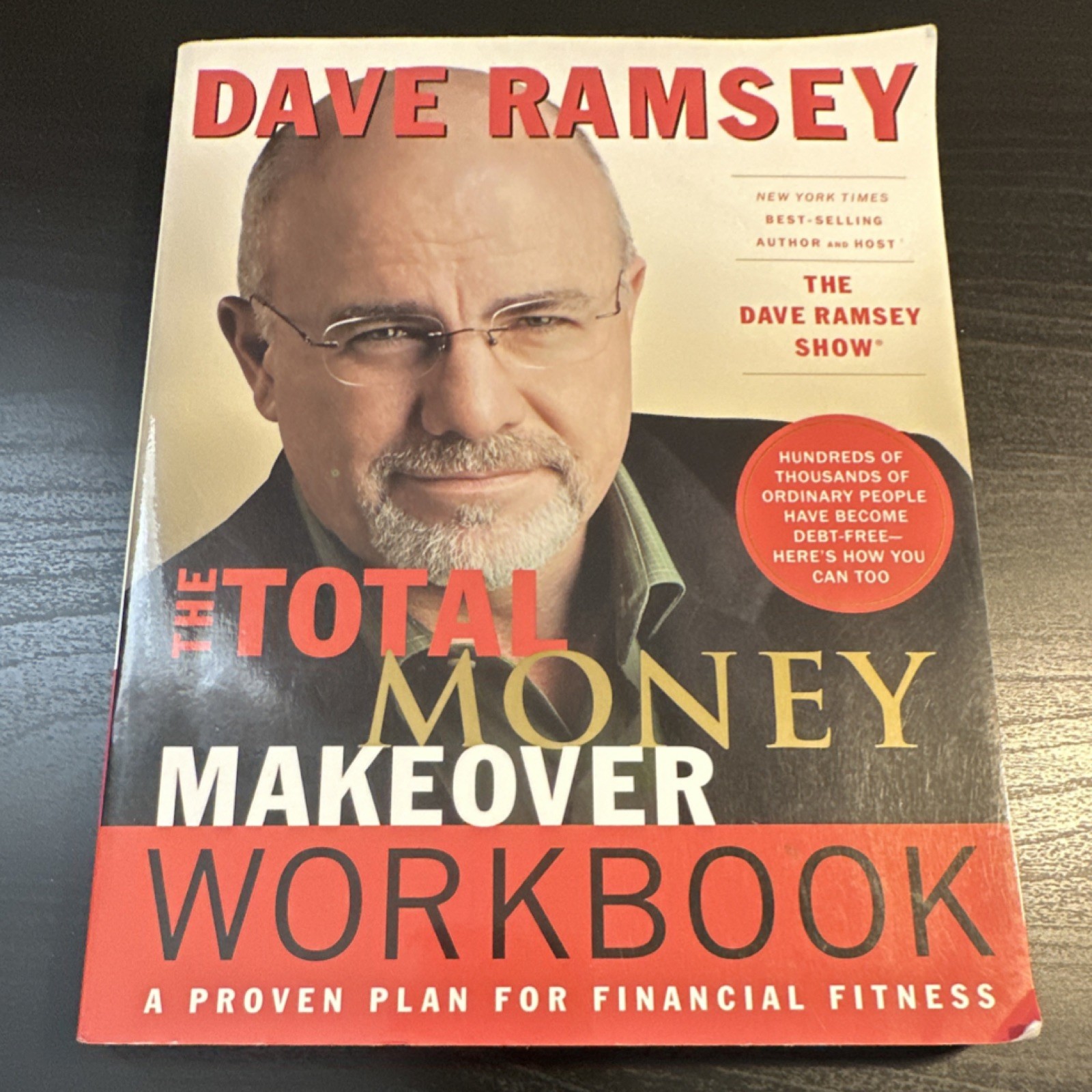 Dave Ramsey The Total Money Makeover Workbook Proven Plan for Financial Fitness