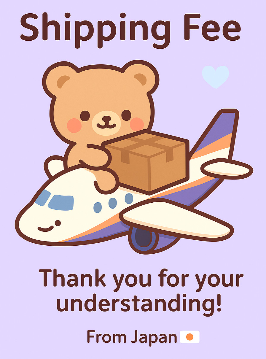 Additional Shipping Fee (FedEx / DHL / Japan Post) – $15