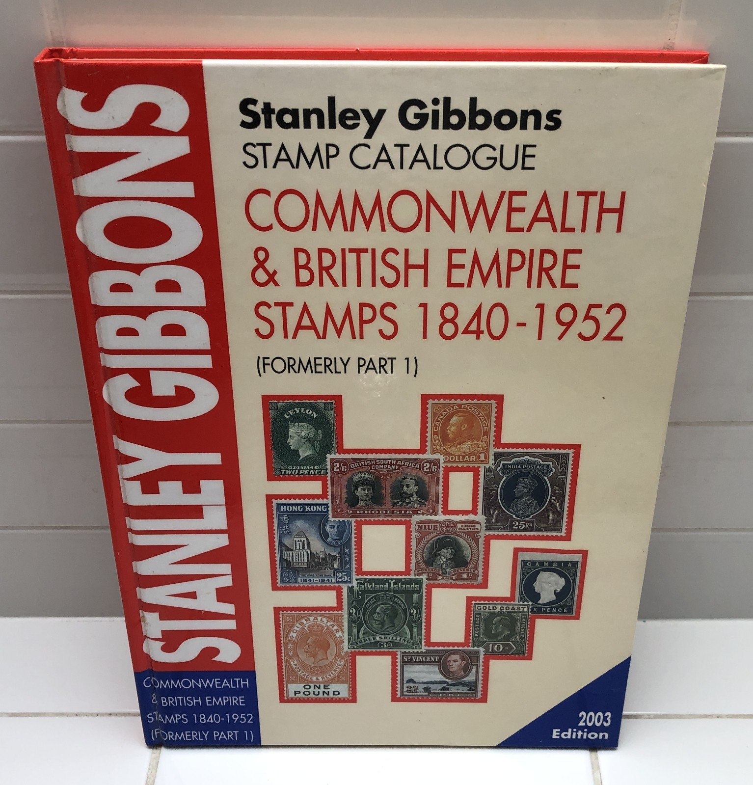 Stanley Gibbons British Commonwealth Stamp Catalogue – 2003 – Hardback Book