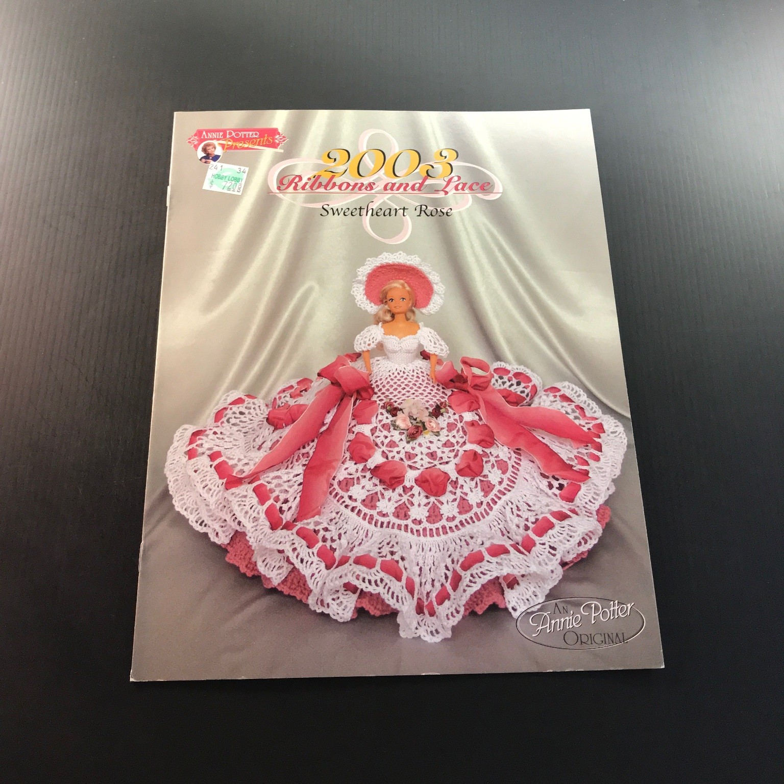 2003 Ribbons & Lace Sweetheart Rose Annie Potter Crochet Pattern Doll Dress