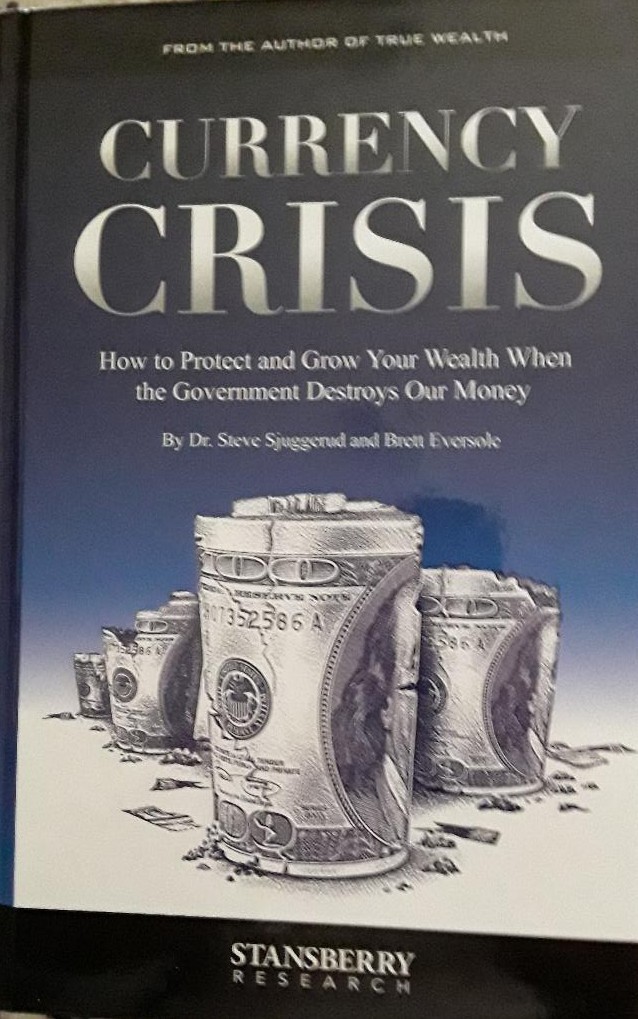 Currency Crisis: How to Protect and Grow Your Wealth When the Government Des...