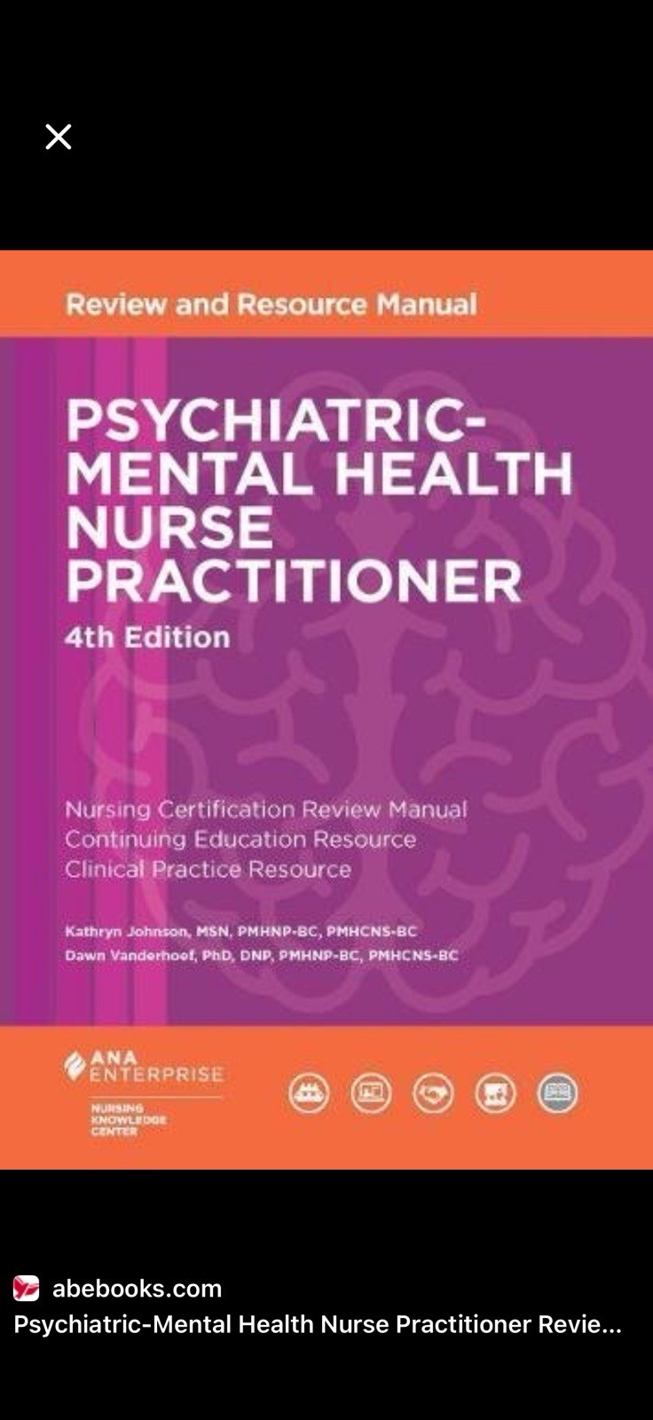 Psychiatric-Mental Health Nurse Practitioner Review and Resource Manual, 4th...