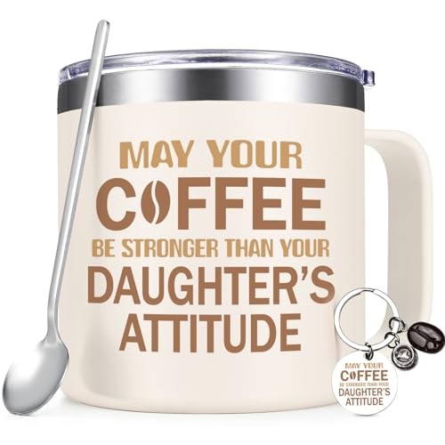  Mothers Day Gifts, May Your Coffee Be Stronger Than Your Daughter's Creamy