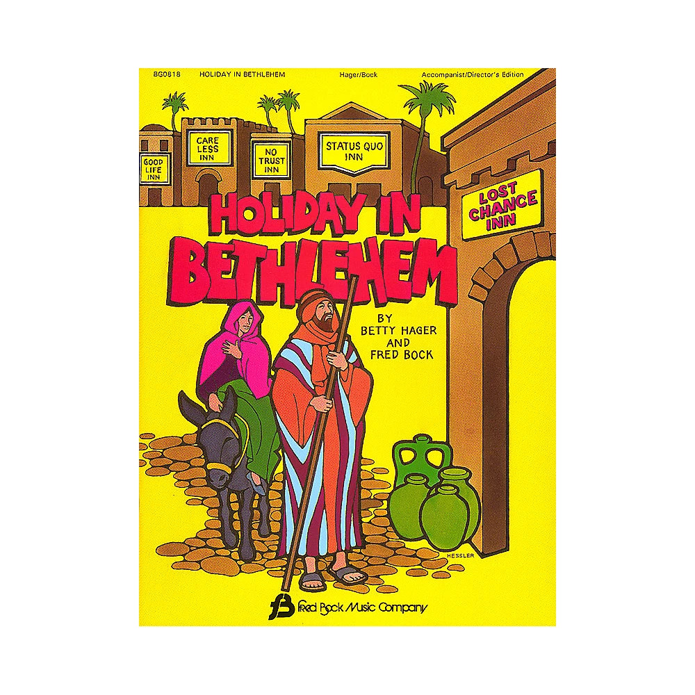 Fred Bock Music Holiday in Bethlehem composed by Fred Bock Director's Edition