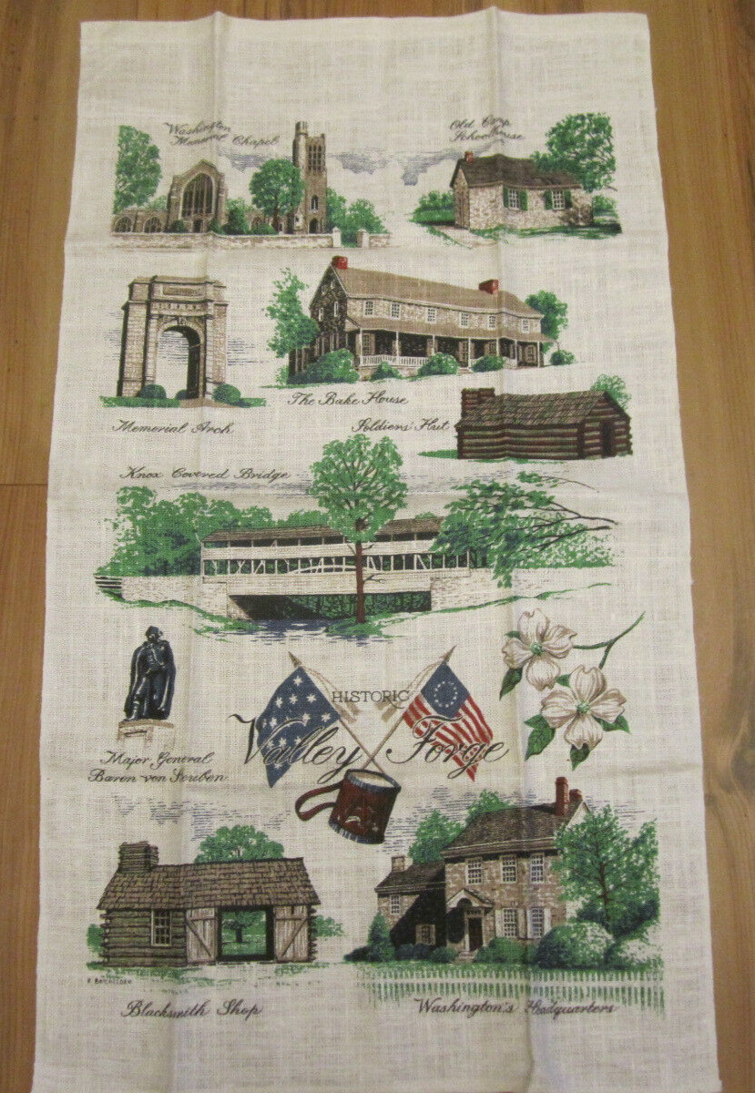 Collectible Linen Tea Towel Pennsylvania PA Historic Valley Forge 30x17