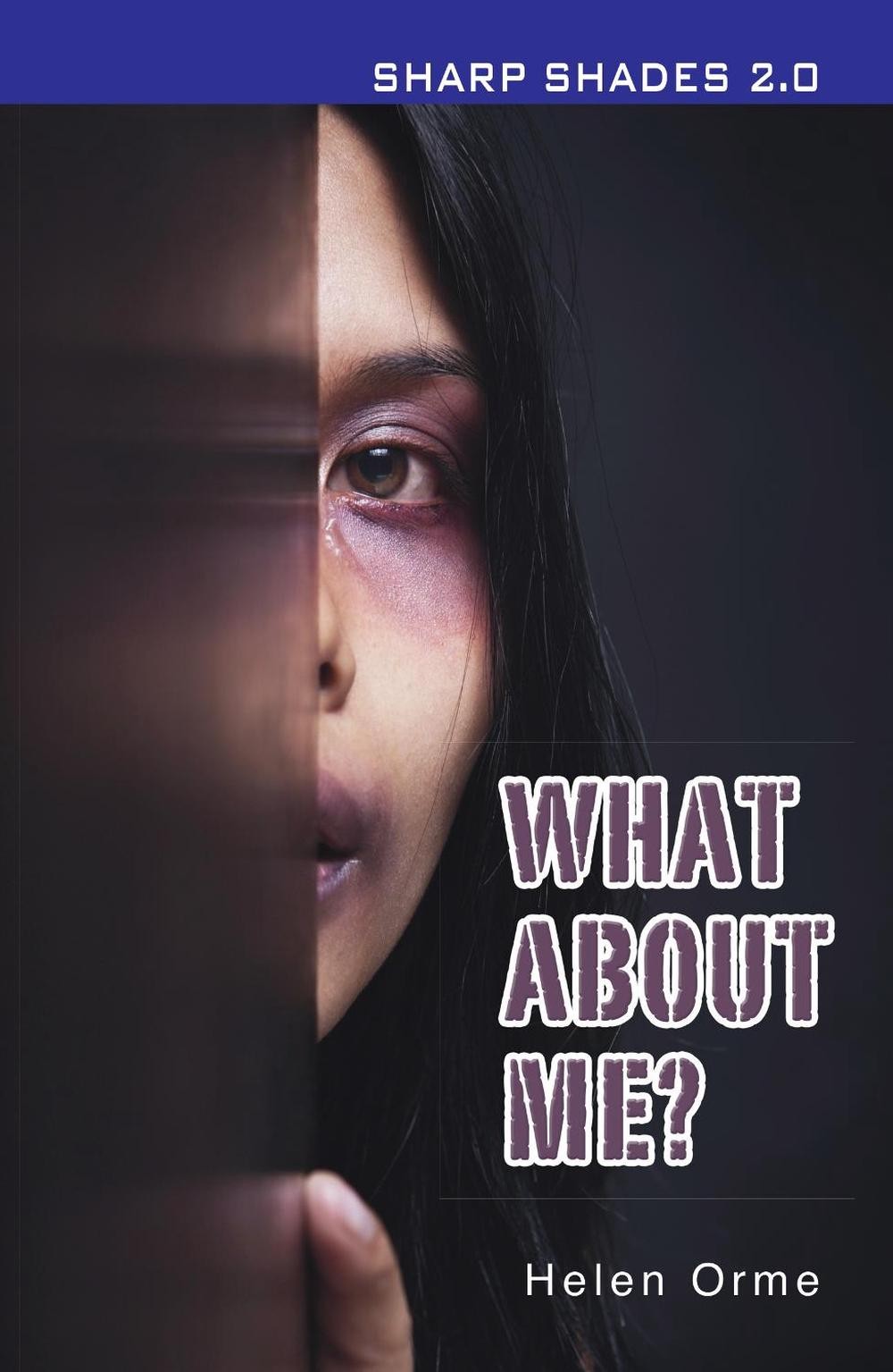 What About Me (Sharp Shades) by Orme Helen Paperback Book