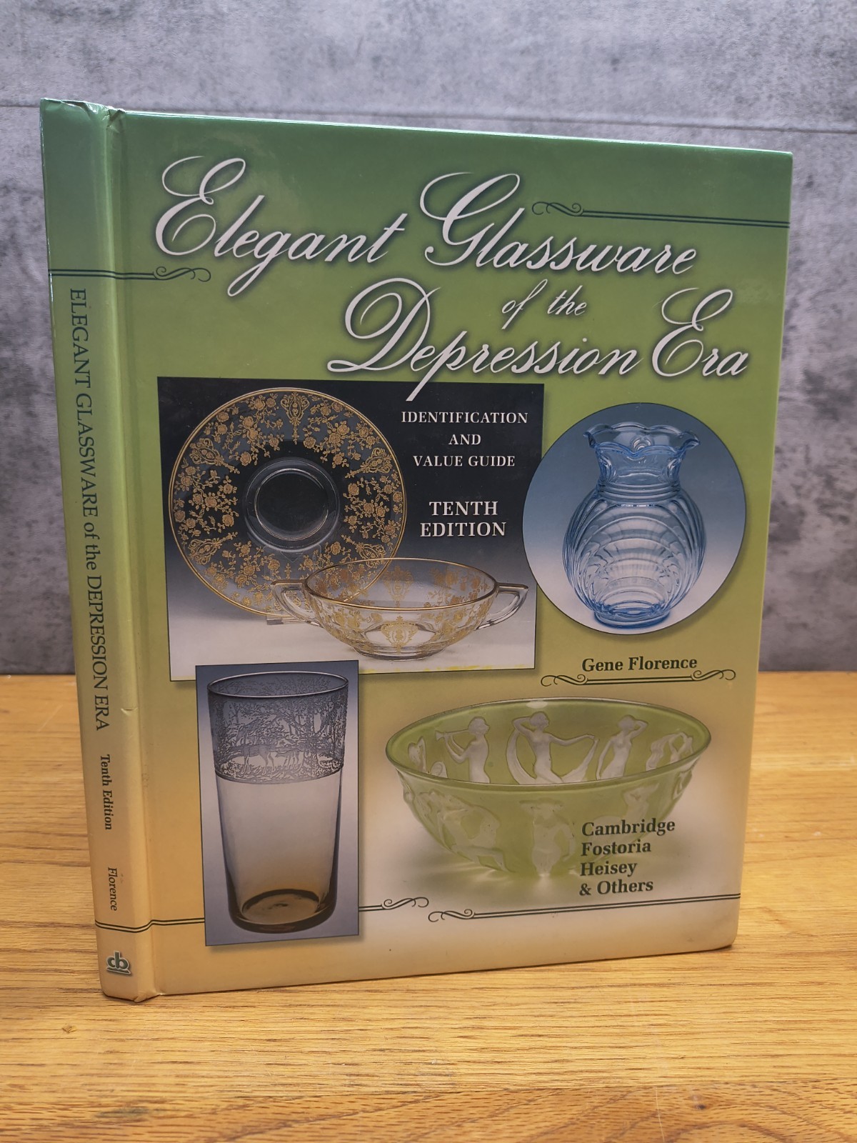 Book "Elegant Glassware of the Depression Era" Gene Florence 10th Edition Guide