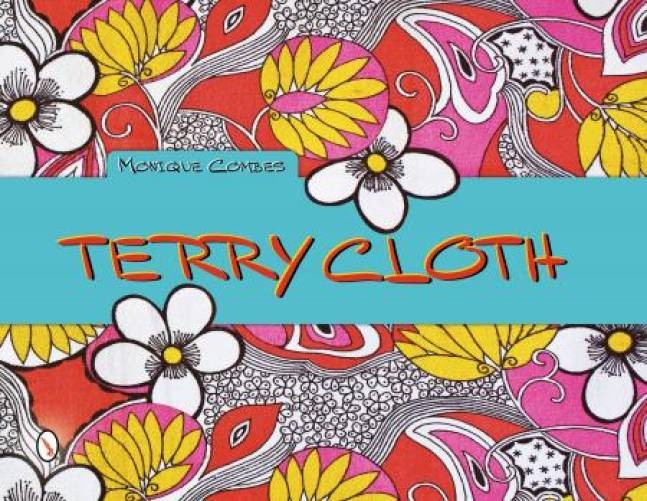 Vintage Colorful Terry Cloth Collector Guide w/ Textiles Beachwear Clothing Etc