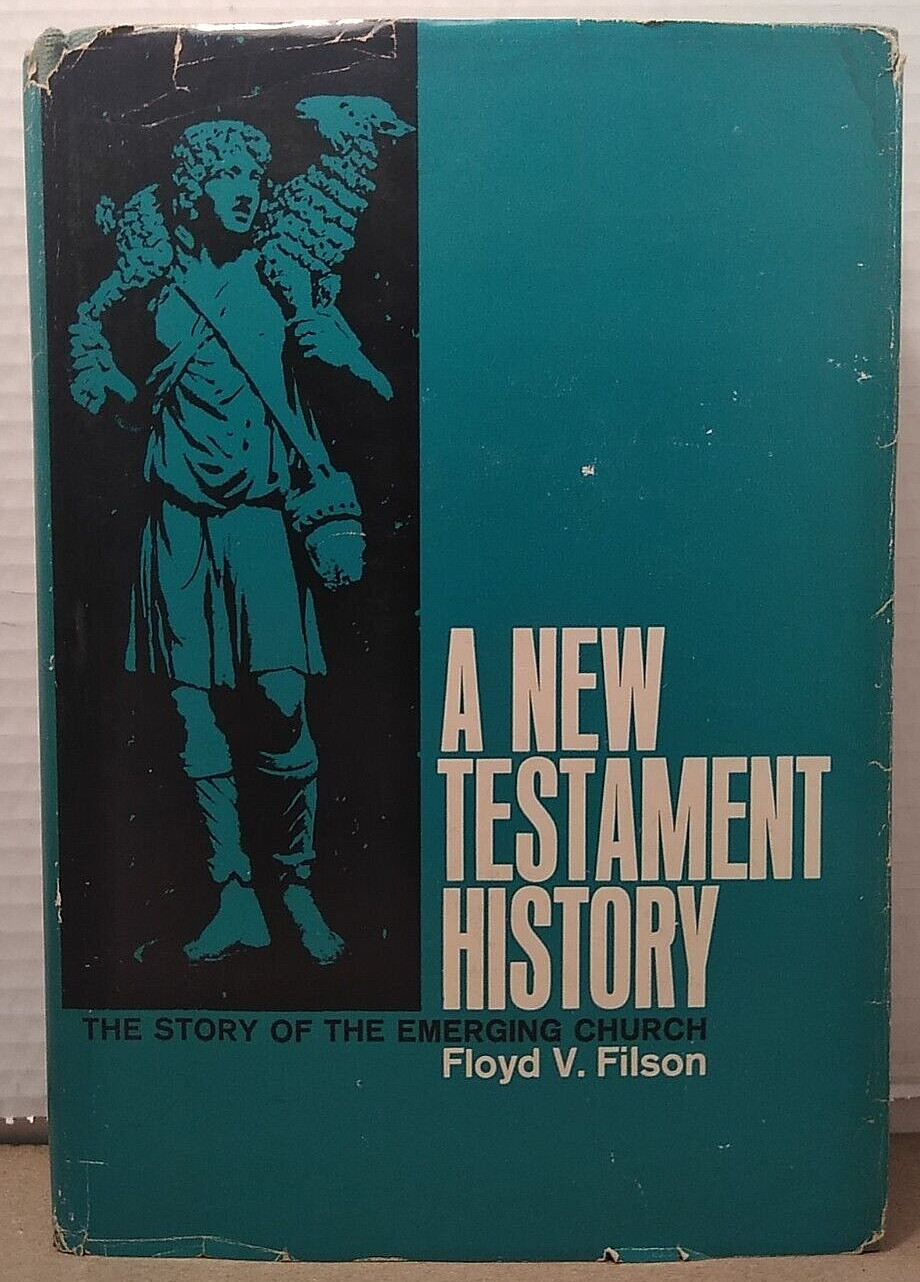 A New Testament History : The Emerging Church by Floyd V. Filson - 1964 - HCDJ
